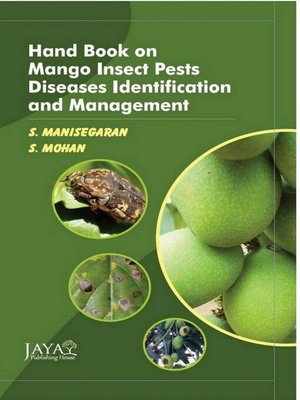 cover image of Hand Book On Mango Insect Pests Diseases Identification and Management